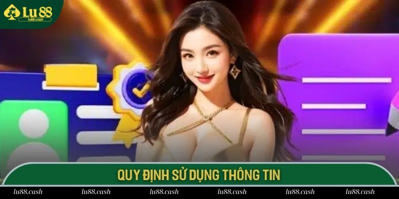 Điều Khoản Sử Dụng Điều khoản sử dụng về việc bảo mật thông tin tại nhà cái LU88